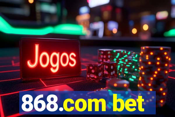 868.com bet